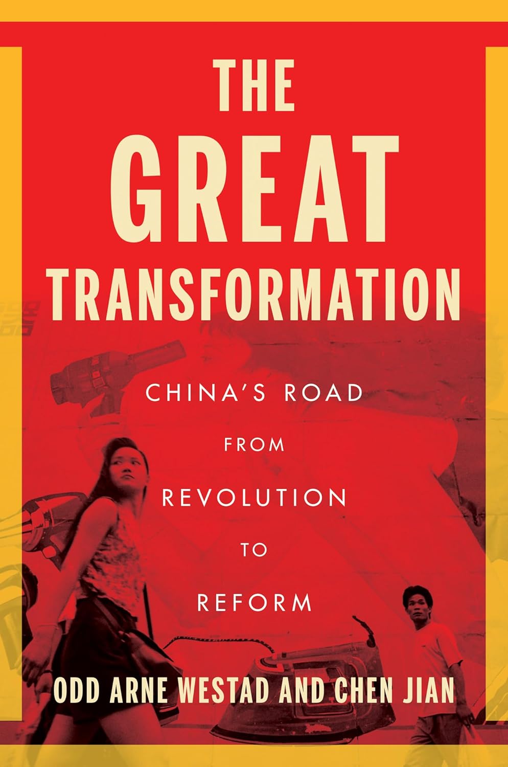 The Great Transformation By Chen Jian and Odd Arne Westad