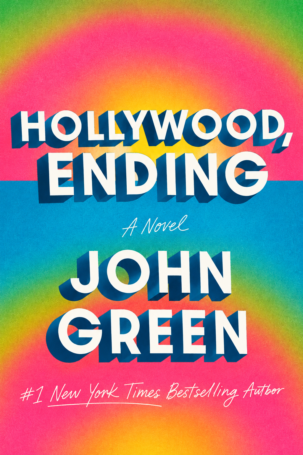 Hollywood, Ending by John Green
