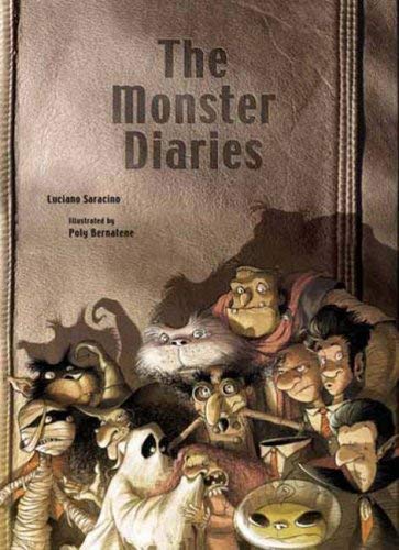 The Monster Diaries by Luciano Saracino