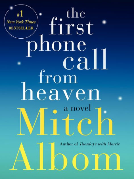 The First Phone Call from Heaven Mitch Albom