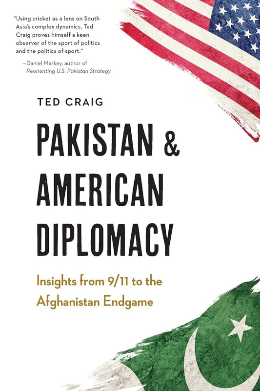 Pakistan and American Diplomacy Theodore Craig