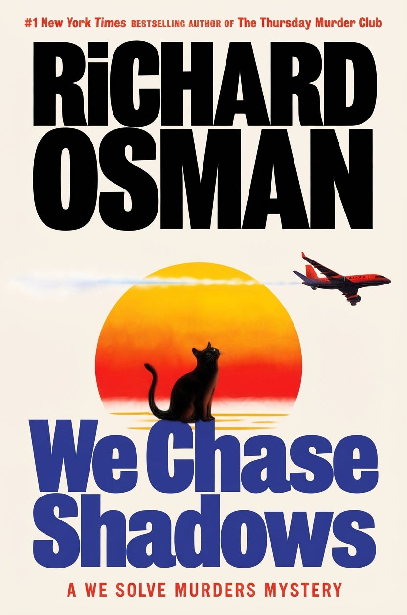 We Chase Shadows by Richard Osman
