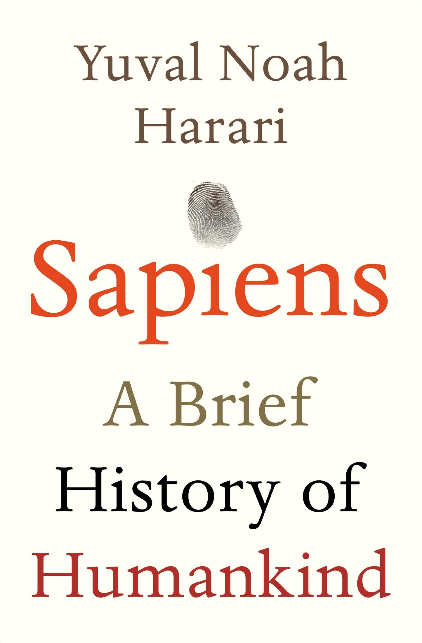 Sapiens: A Brief History of Humankind  Yuval Noah Harari